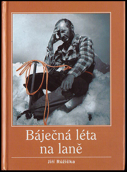 Jiří Růžička, Báječná léta na laně