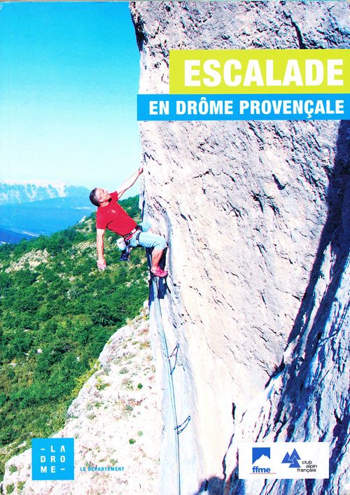 Escalade en Drôme Provençale - lezecký průvodce